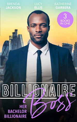 Billionaire Boss: Her Bachelor Billionaire