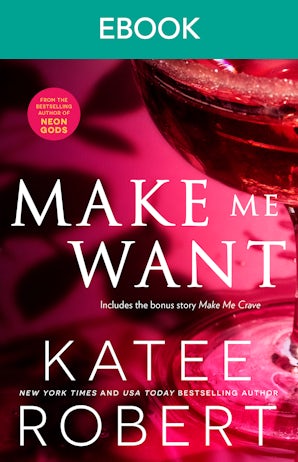 Make Me Want & Make Me Crave