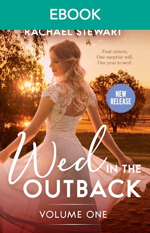 Wed In The Outback: Volume One