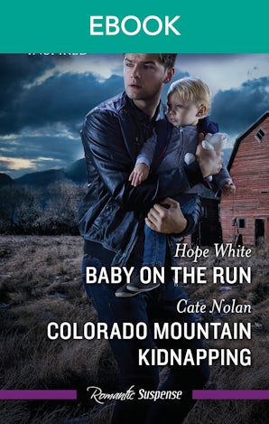Baby On The Run/Colorado Mountain Kidnapping