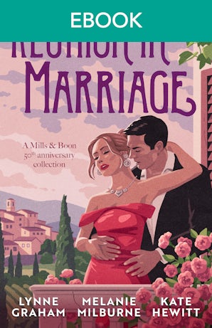Reunion In Marriage: Anniversary Collection