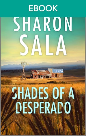 Shades Of A Desperado