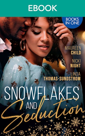 Snowflakes And Seduction