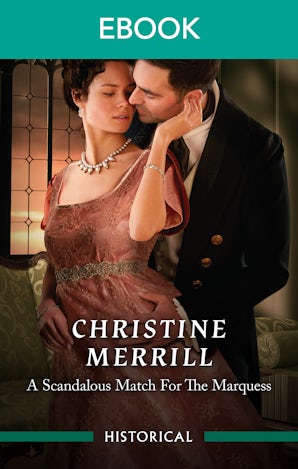 A Scandalous Match For The Marquess
