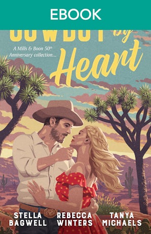 Cowboy By Heart: Anniversary Collection