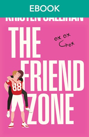 The Friend Zone: a TikTok sensation, friends-to-lovers sports romance with off the charts chemistry and scorching heat.