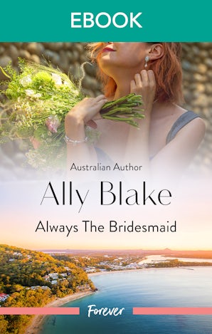 Always The Bridesmaid