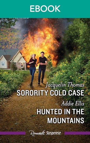 Sorority Cold Case/Hunted In The Mountains