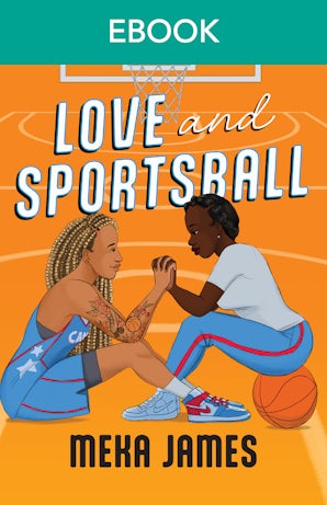 Love And Sportsball: A steamy and sweet sapphic sports romance