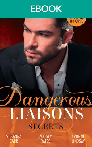 Dangerous Liaisons: Secrets