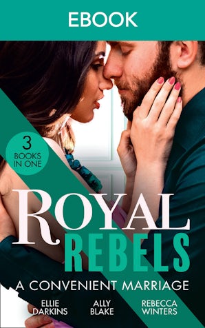 Royal Rebels: A Convenient Marriage