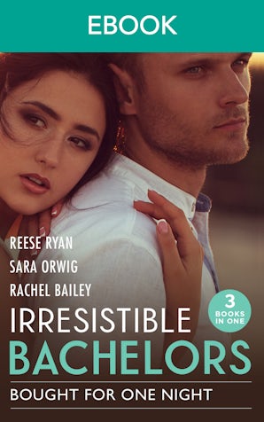 Irresistible Bachelors: Bought For One Night