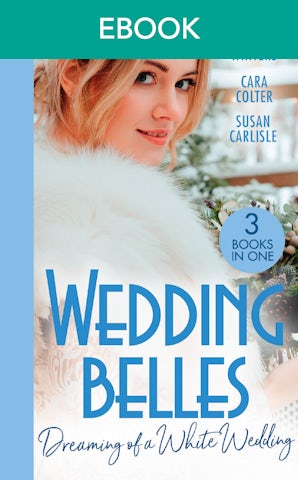 Wedding Belles: Dreaming Of A White Wedding