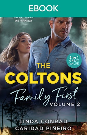 The Coltons: Family First Volume Two