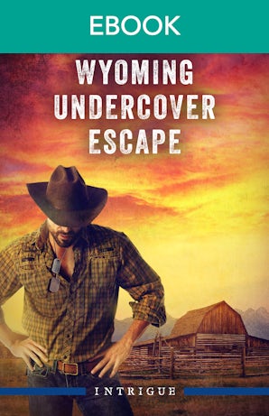 Wyoming Undercover Escape