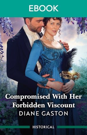 Compromised With Her Forbidden Viscount