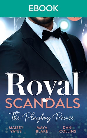 Royal Scandals: The Playboy Prince