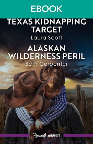 Texas Kidnapping Target/Alaskan Wilderness Peril