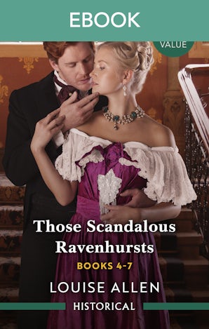 Those Scandalous Ravenhursts Books 4-7