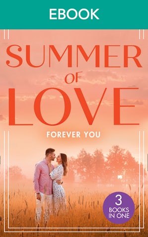 Summer of Love: Forever You