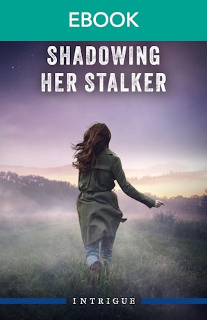 Shadowing Her Stalker