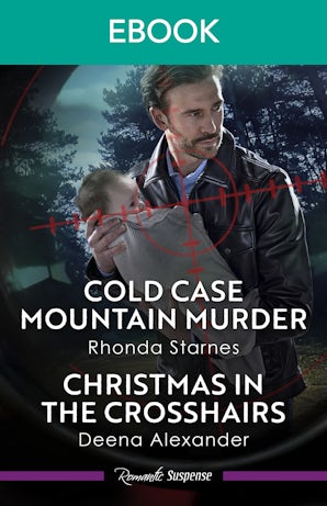 Cold Case Mountain Murder/Christmas In The Crosshairs