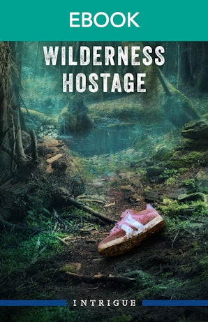 Wilderness Hostage