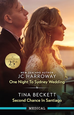 One Night To Sydney Wedding/Second Chance In Santiago