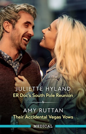 ER Doc's South Pole Reunion/Their Accidental Vegas Vows