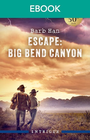 Escape Big Bend Canyon