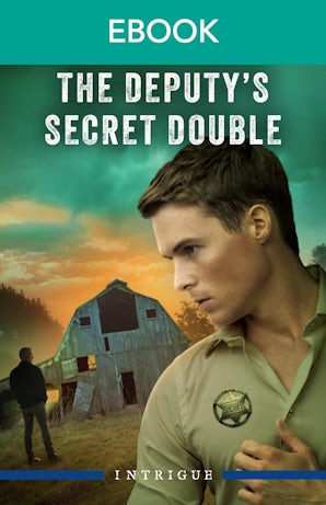 The Deputy's Secret Double