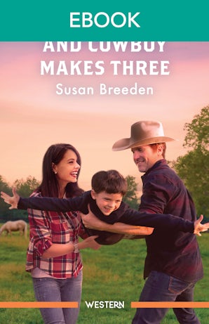 And Cowboy Makes Three