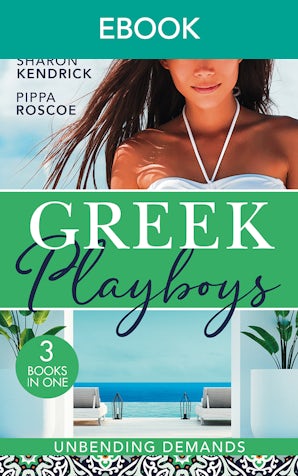 Greek Playboys: Unbending Demands