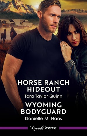 Horse Ranch Hideout/Wyoming Bodyguard