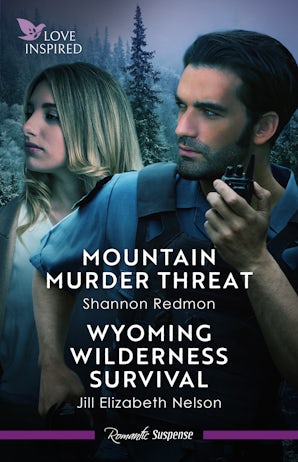 Mountain Murder Threat/Wyoming Wilderness Survival