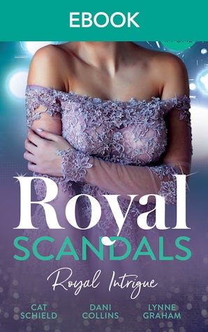 Royal Scandals: Royal Intrigue
