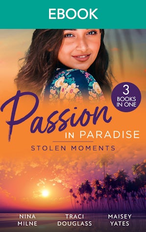Passion In Paradise: Stolen Moments