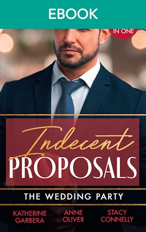 Indecent Proposals: The Wedding Party