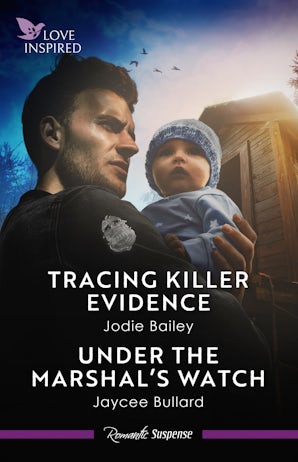 Tracing Killer Evidence/Under The Marshal's Watch