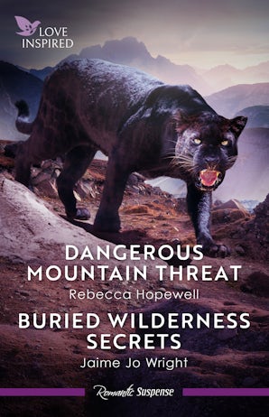 Dangerous Mountain Threat/Buried Wilderness Secrets