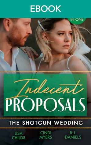 Indecent Proposals: The Shotgun Wedding