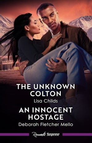 The Unknown Colton/An Innocent Hostage