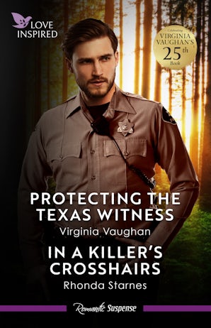 Protecting The Texas Witness/In A Killer's Crosshairs