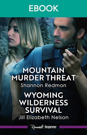 Mountain Murder Threat/Wyoming Wilderness Survival