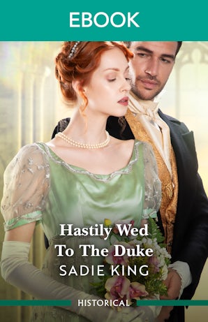 Hastily Wed To The Duke