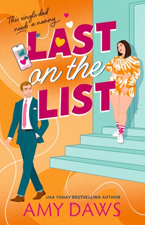 Last on the List: A hilarious boss/nanny rom-com from TikTok sensation Amy Daws
