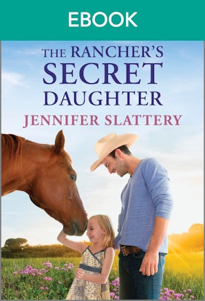 The Rancher's Secret Daughter