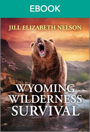 Wyoming Wilderness Survival
