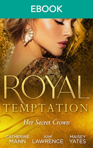 Royal Temptation: Her Secret Crown