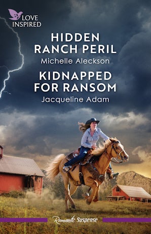 Hidden Ranch Peril/Kidnapped For Ransom